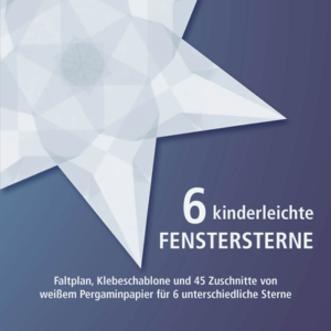 Kinderleichte Fenstersterne weiß